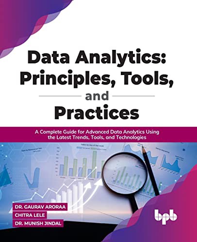 Data Analytics : Principles, Tools, and Practices