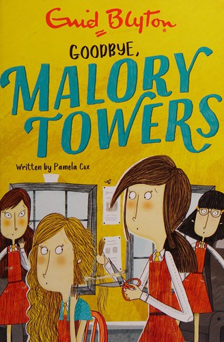 Goodbye Malory Towers