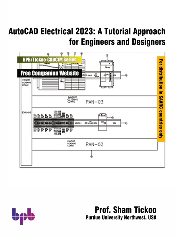 AutoCAD Electrical 2023: A Tutorial Approach for Engineers & Designers