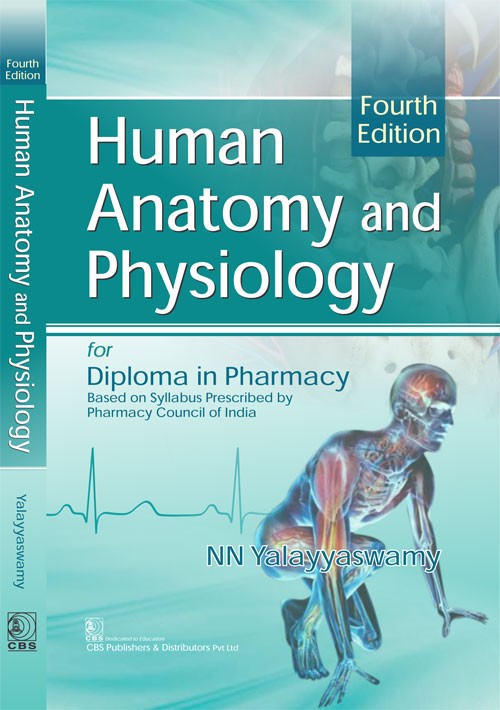 Cover of HUMAN ANATOMY AND PHYSIOLOGY FOR DIPLOMA IN PHARMACY 4ED