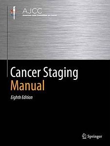 AJCC cancer staging manual - 8. edición
