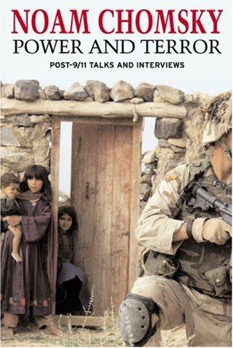 Power and Terror: Post-9/11 Talks and Interviews