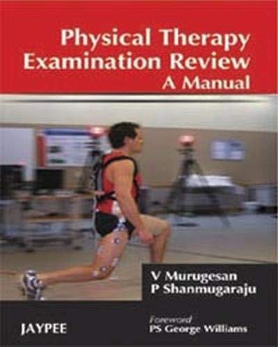 Physical Therapy Examination Review: A Manual