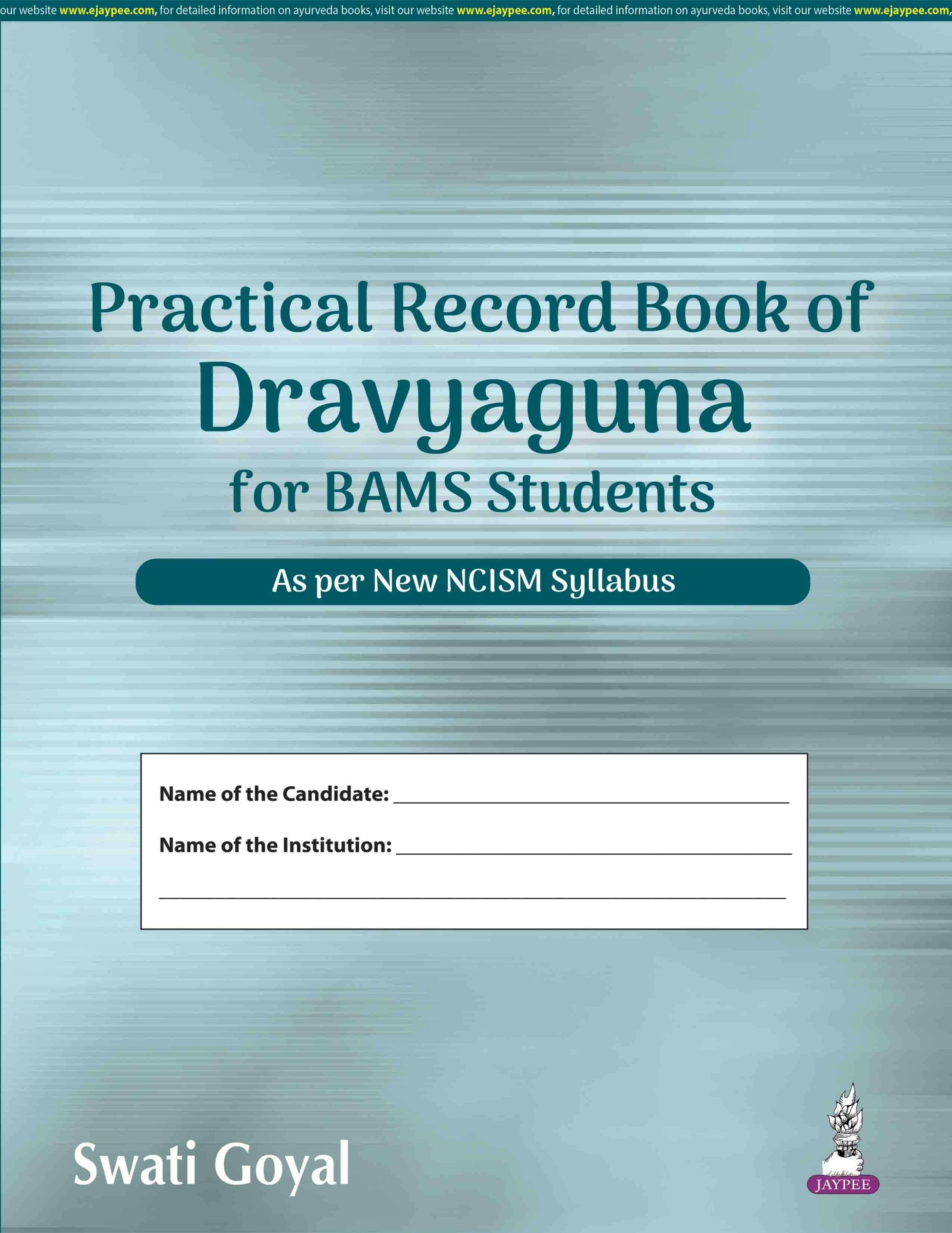 PRACTICAL RECORD BOOK OF DRAVYAGUNA FOR BAMS STUDENTS