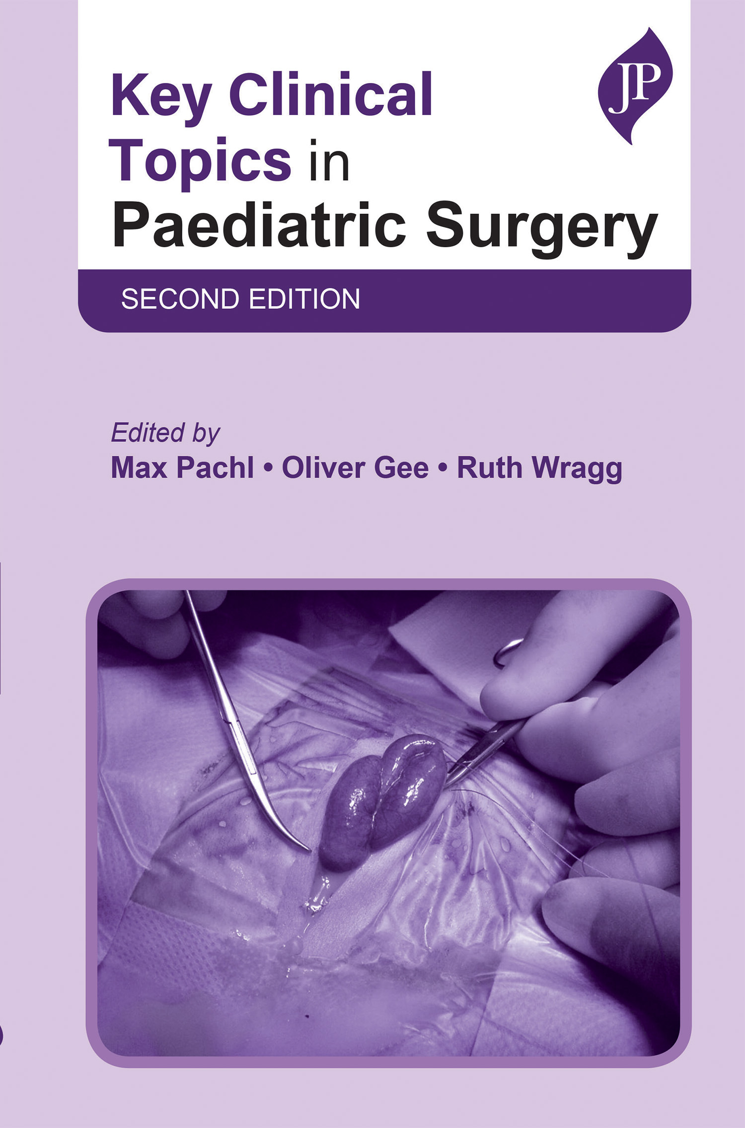 KEY CLINICAL TOPICS IN PAEDIATRIC SURGERY 2ND EDITION 2023
