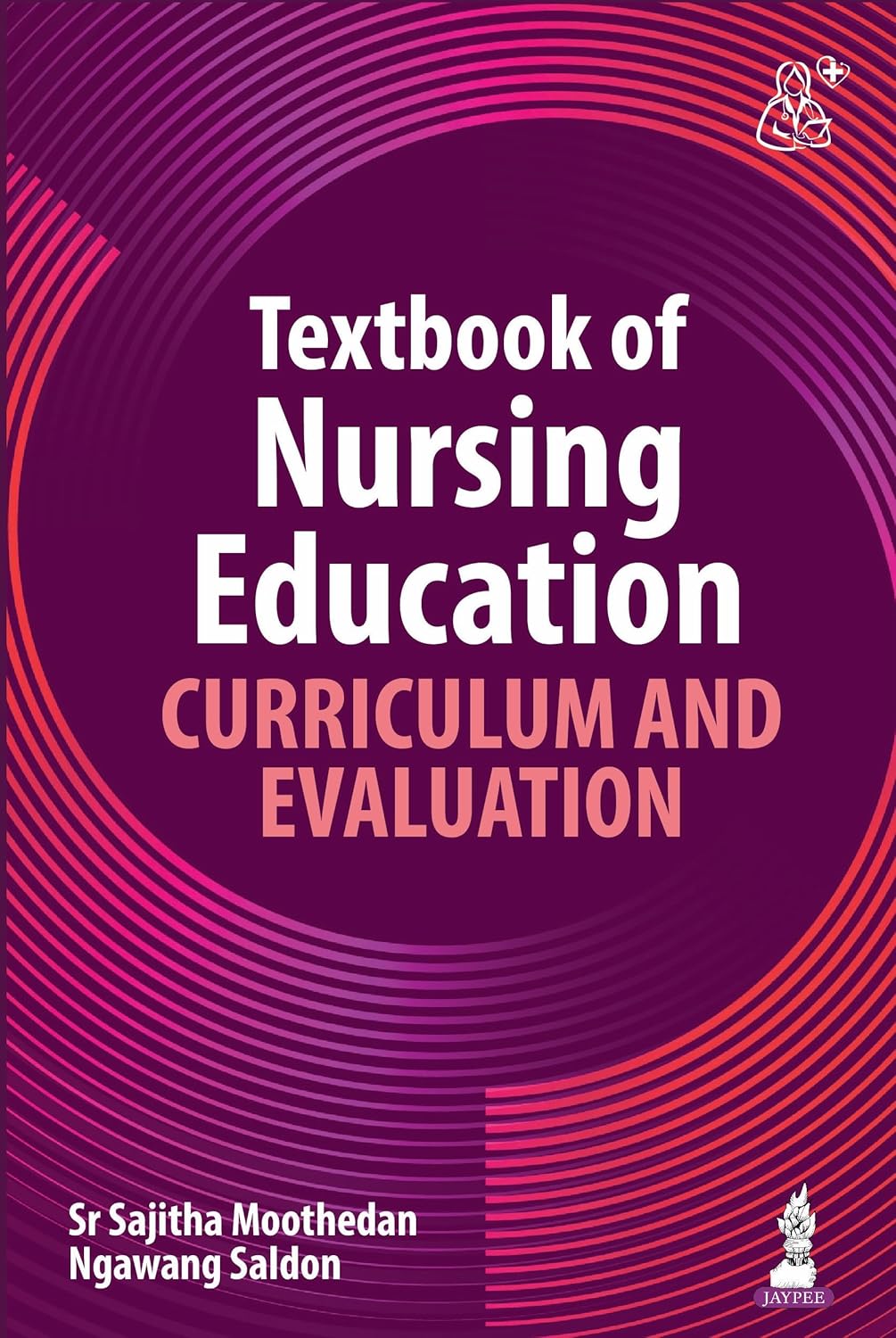 TEXTBOOK OF NURSING EDUCATION CURRICULUM AND EVALUATION