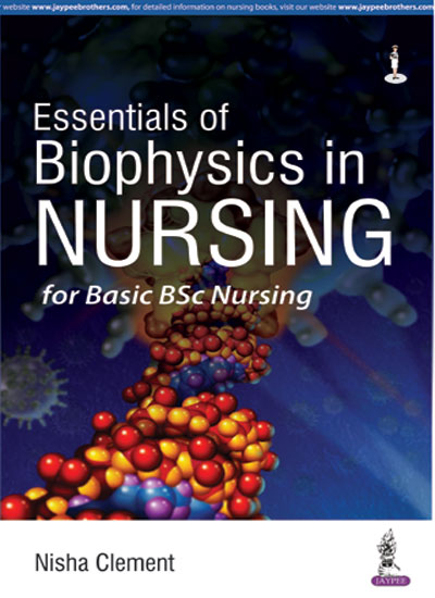 Cover of Essentials of Biophysics in Nursing for Basic BSc Nursing