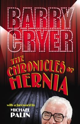 The Chronicles Of Hernia