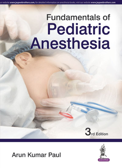 Fundamentals Of Pediatric Anesthesia