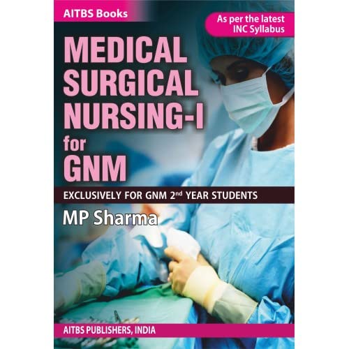 Medical Surgical Nursing-I For Gnm