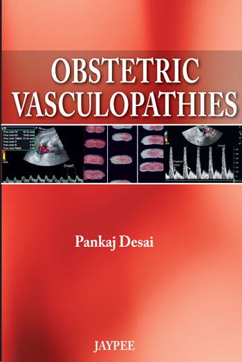 OBSTETRIC VASCULOPATHIES