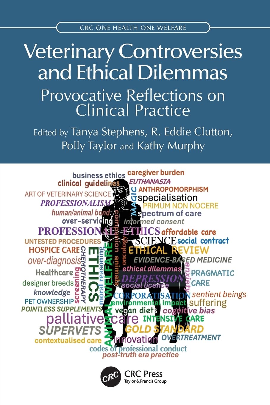 Veterinary Controversies And Ethical Dilemmas Provocative Reflections On Clinical Practice (Pb 2026)
