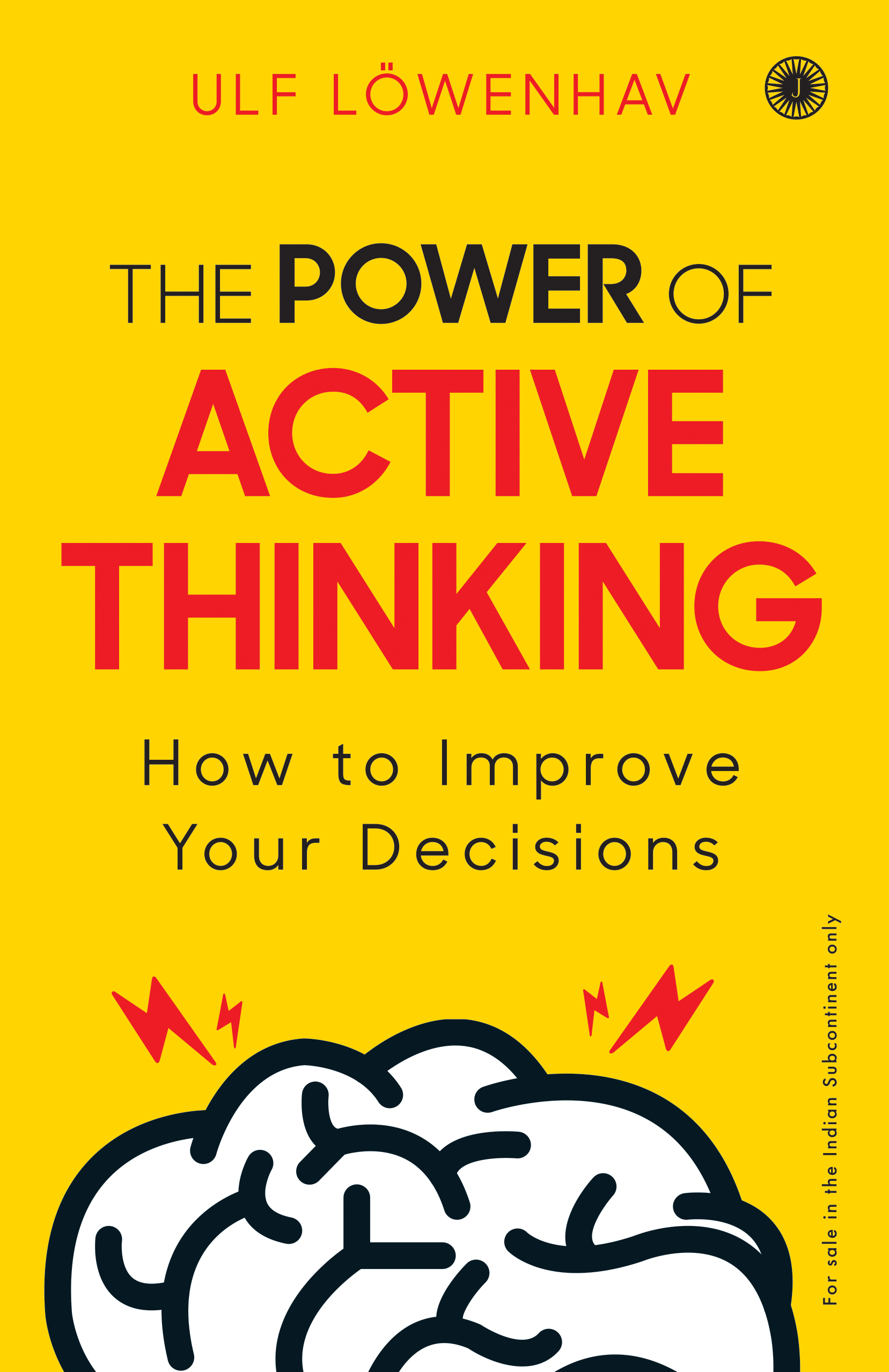 THE POWER OF ACTIVE THINKING