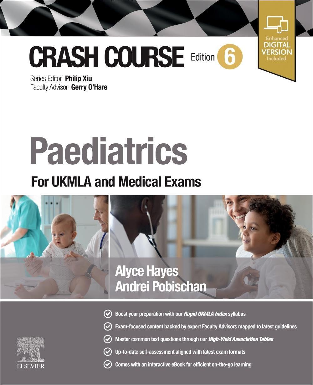 Crash course paediatrics for ukmla and medical exams with access code 6ed (pb 2025)