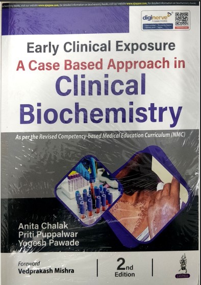 EARLY CLINICAL EXPOSURE A CASE BASED APPROACH IN CLINICAL BIOCHEMISTRY