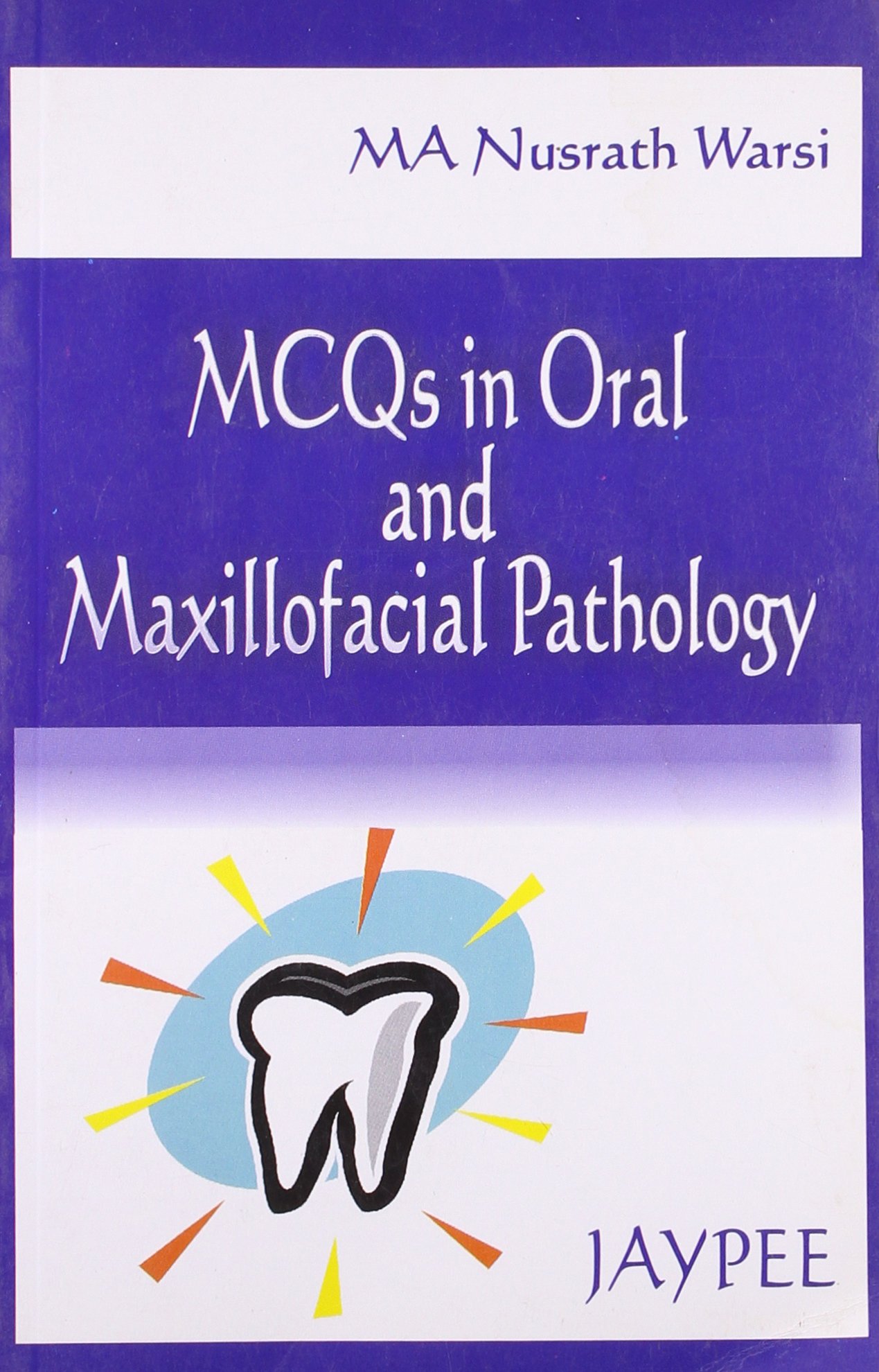 M.C.Q.S IN ORAL AND MAXILLOFACIAL PATHOLOGY