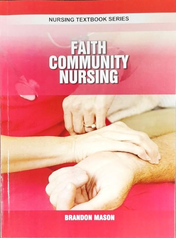 Faith Community Nursing (Pb 2025) Nursing Textbook Series