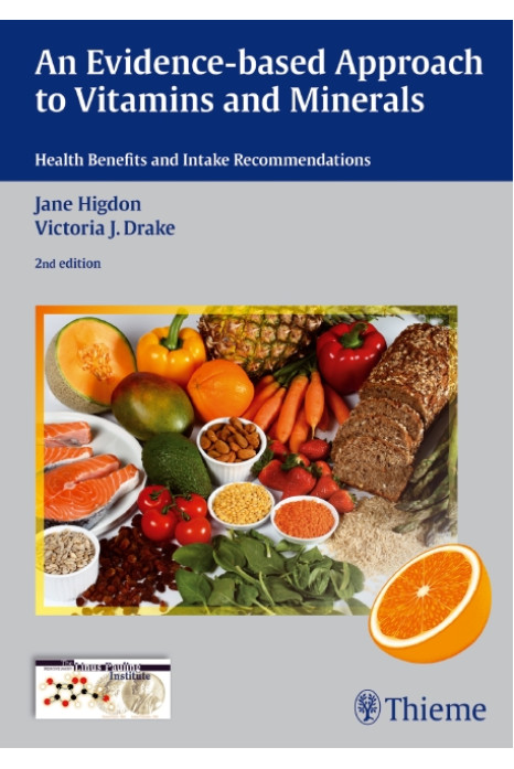 An Evidence Based Approach to Vitmins and Minerals, 2nd Edition 2012