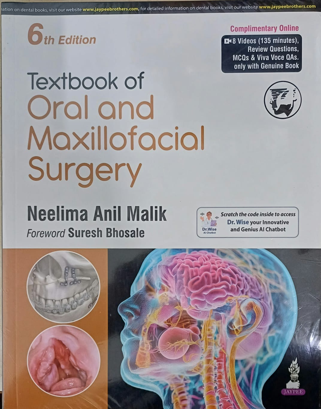TEXTBOOK OF ORAL AND MAXILLOFACIAL SURGERY, 6TH EDITION BY DR. NEELIMA ANIL MALIK