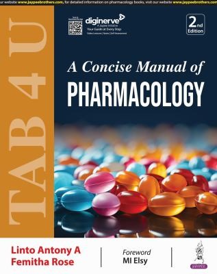 Concise Manual of Pharmacology: Concise Manual of Pharmacology