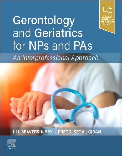 Gerontology and geriatrics for nps and pas an interprofessional approach with access code (pb 2024)