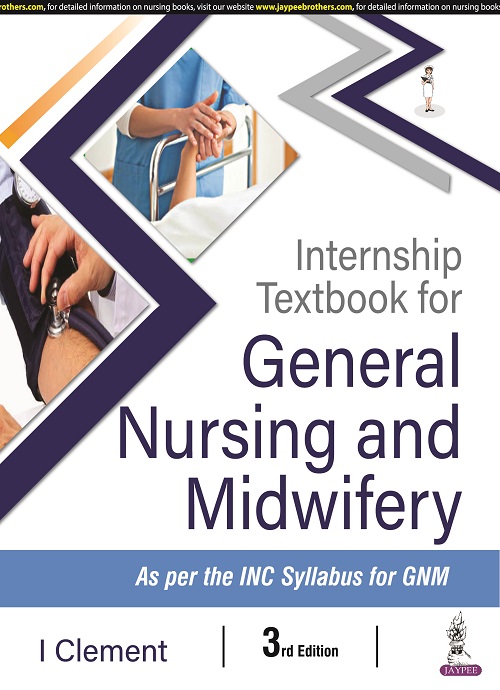 Cover of INTERNSHIP TEXTBOOK OF GENERAL NURSING AND MIDWIFERY 3RD EDITION 2023