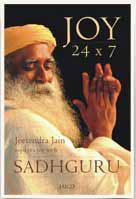 Joy 24 X 7: Jeetendra Jain explores joy with Sadhguru