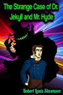 The Strange Case Of Dr. Jekyll & Mr. Hyd