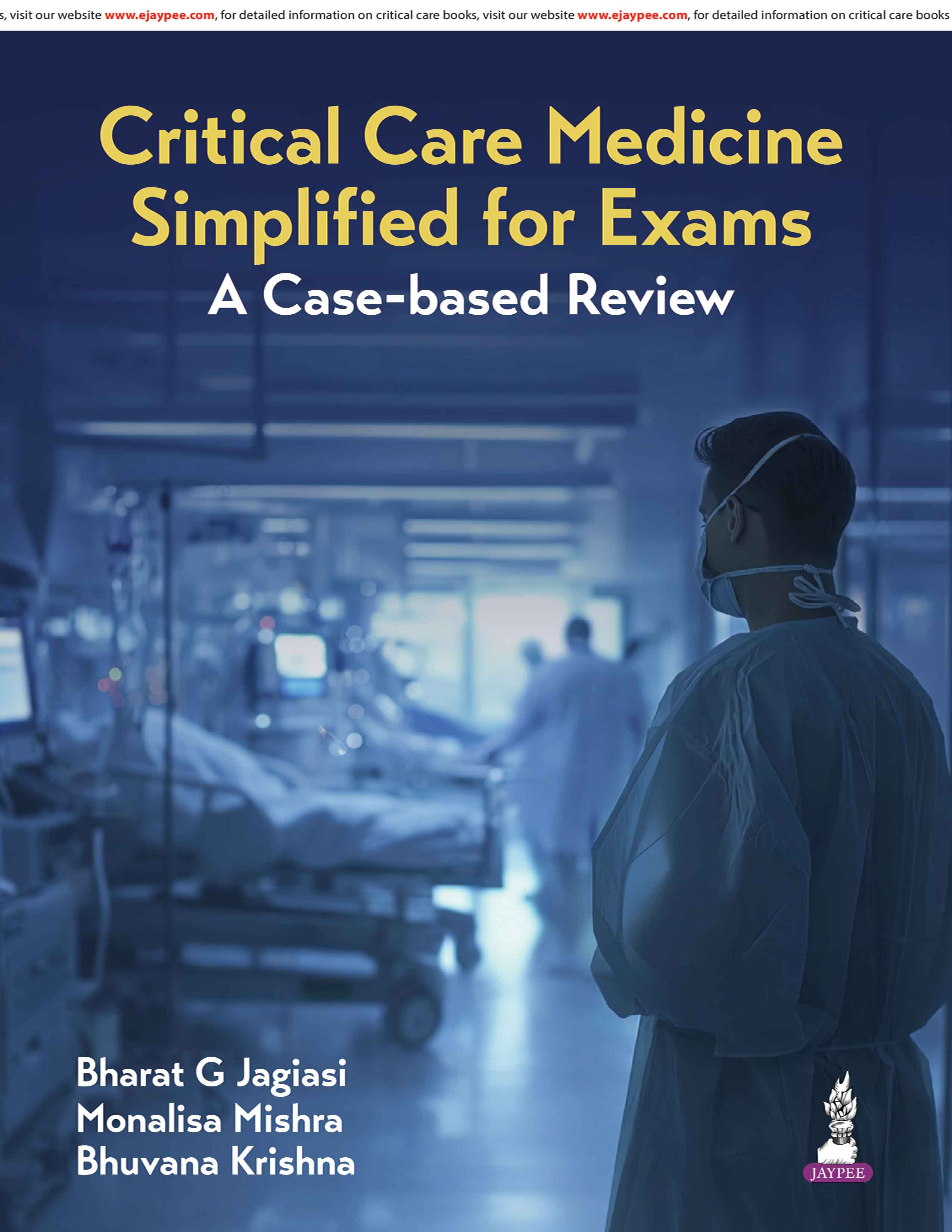 Critical Care Medicine Simplified For Exams: A Case-Based Review