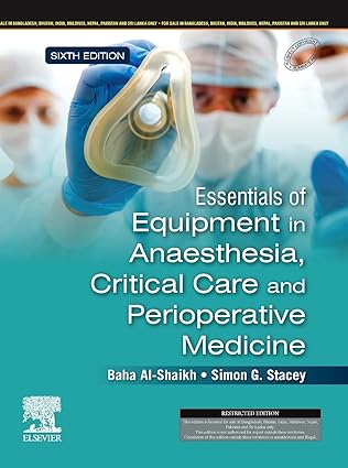 Essentials of equipment in anaesthesia,critical care and perioperative medicine,6e