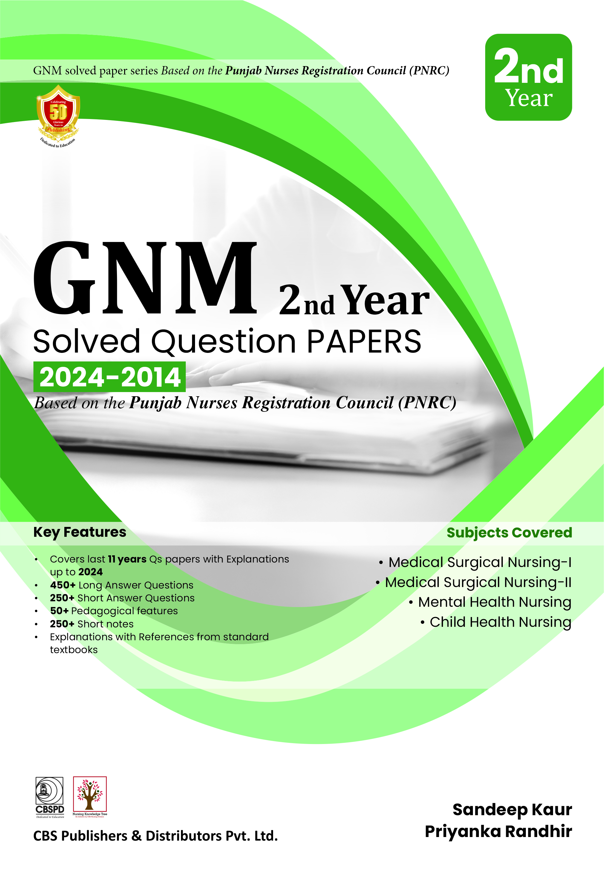 Gnm 2Nd Year Solver Question Papers 2024-2014 Based On The Punjab Nurses Registration Council (Pb 2024)