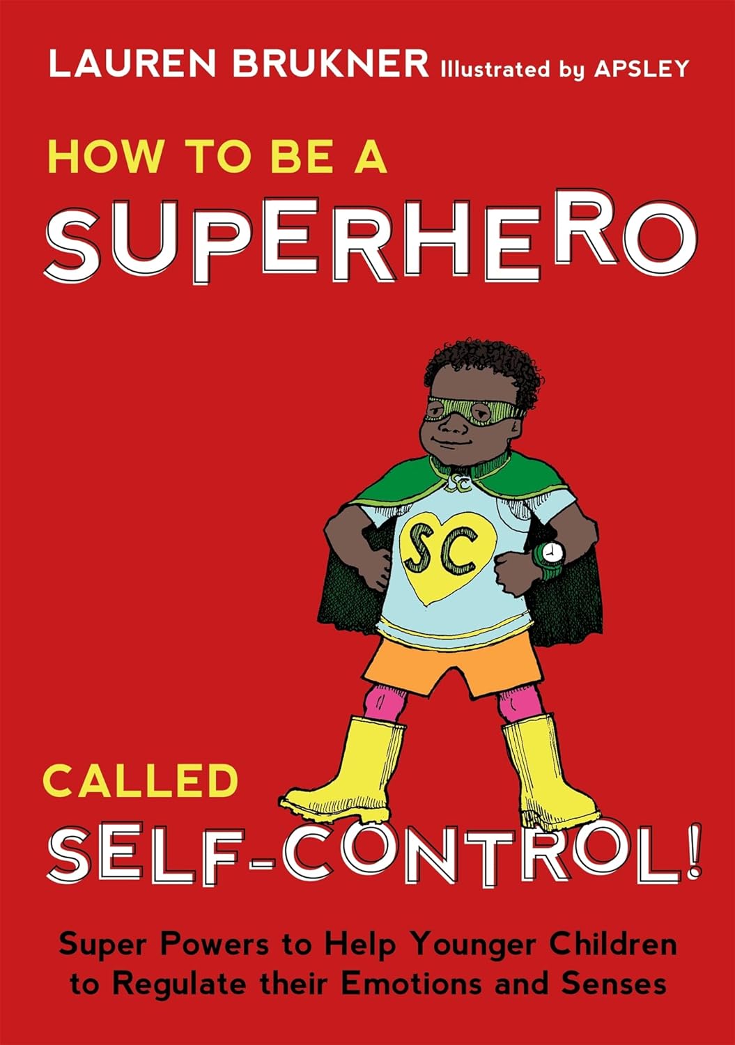 How To Be A Superhero Called