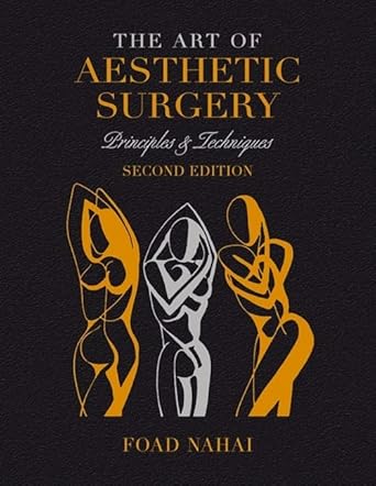 The Art of Aesthetic Surgery, 2nd Edition - Volume 1