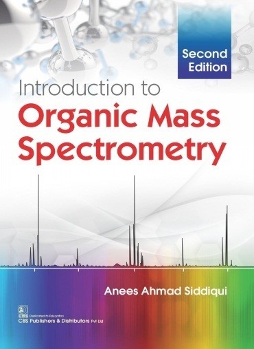 Introduction To Organic Mass Spectrometry 2Ed (Pb 2021)