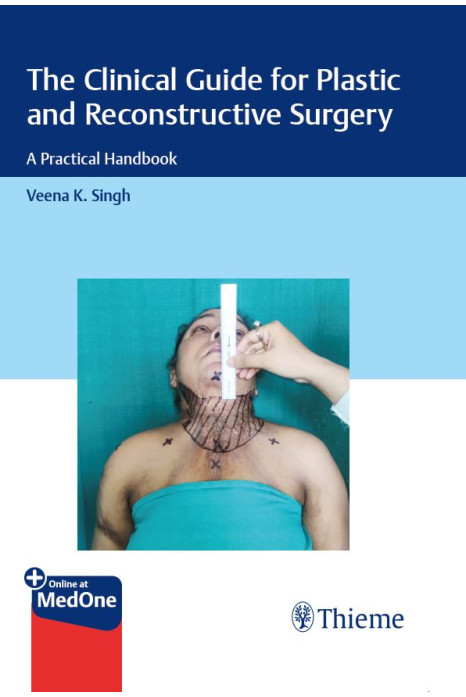 The Clinical Guide For Plastic And Reconstructive Surgery A Practical Handbook With Access Code (Hb 2024)