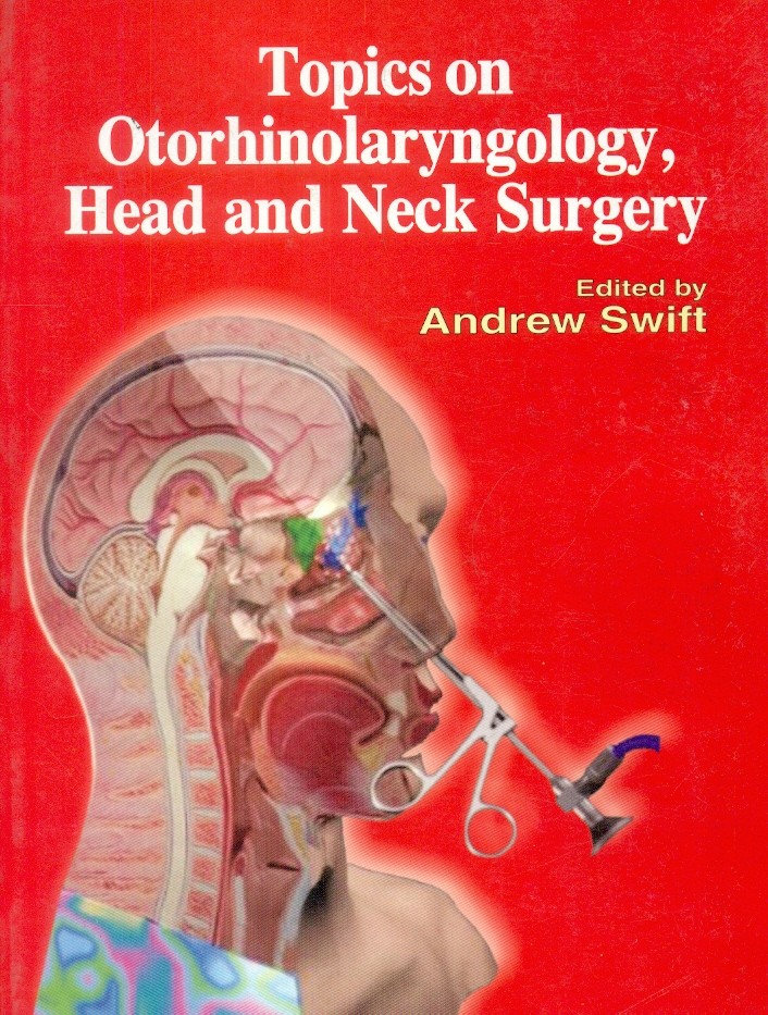 Topics On Otorhinolaryngology Head And Neck Surgery (Pb 2009)