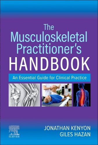 The Musculoskeletal Practitioners Handbook An Essential Guide For Clinical Practice (Pb 2024)