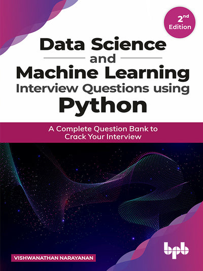 Data Science & Machine Learning Interview Questions using Python