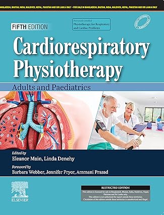 Cardiorespiratory physiotherapy: adults and paediatrics,5e