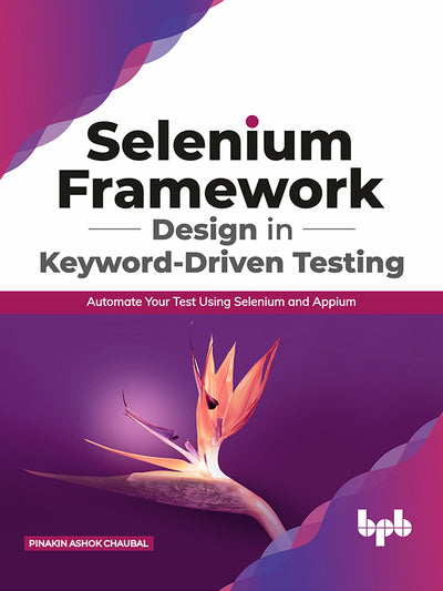 Selenium Framework Design in Keyword-Driven Testing