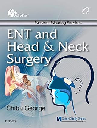 Smart Study Series: ENT And Head & Neck Surgery