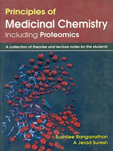 Principles Of Medicinal Chemistry Including Proteomics A Collection Of Theories Of Theories And Lecture Notes For The Students (2024)