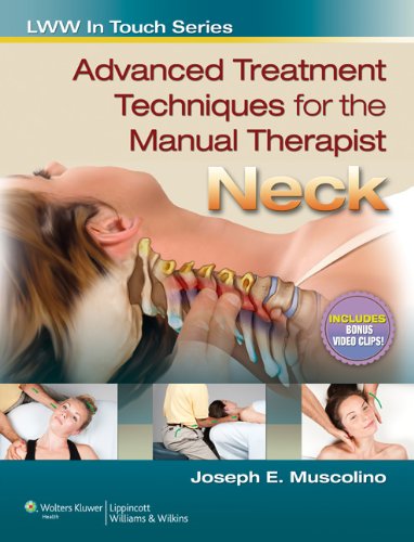 Advanced Treatement Techniques For The Manual Therapist Neck ( Pb 2013)