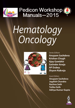 Pedicon Workshop Manuals-2015(Iap): Hematology Oncology