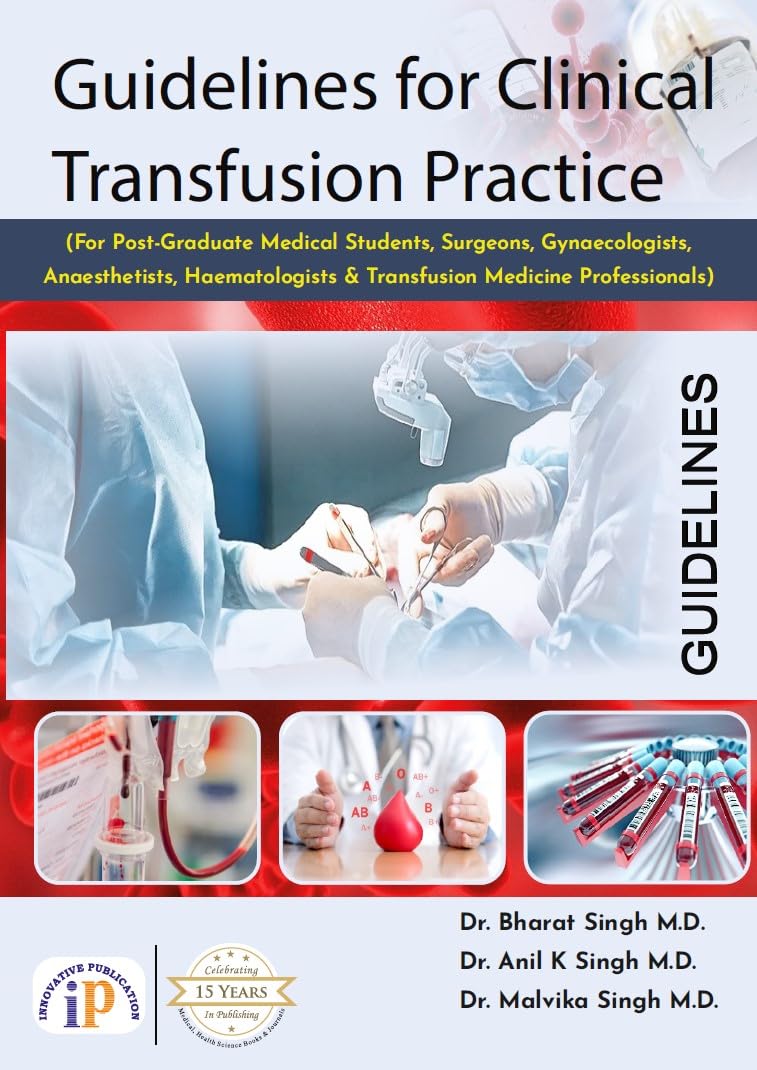 Guidelines for Clinical Transfusion Practice