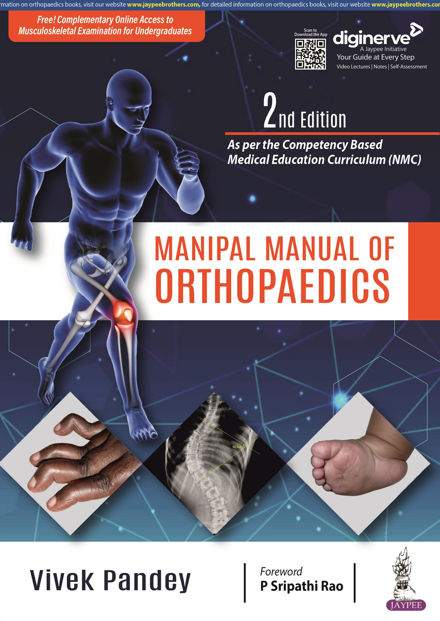 MANIPAL MANUAL OF ORTHOPAEDICS (FREE! COMPLEMENTARY ONLINE ACCESS TO MUSCULOSKELETAL EXAMINATION FOR 2ND EDITION 2023