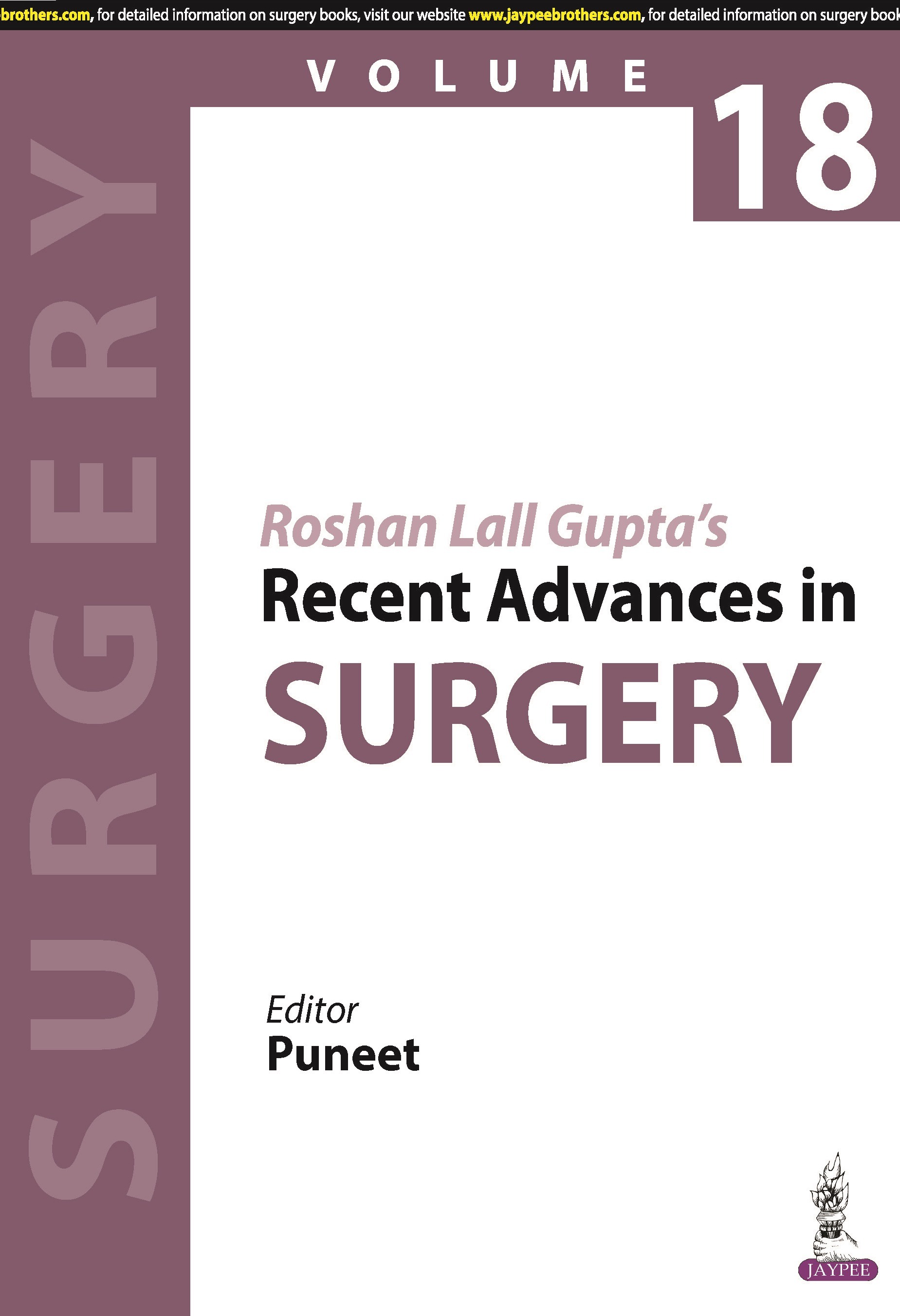 ROSHAN LALL GUPTA€™S RECENT ADVANCES IN SURGERY (VOLUME 18)