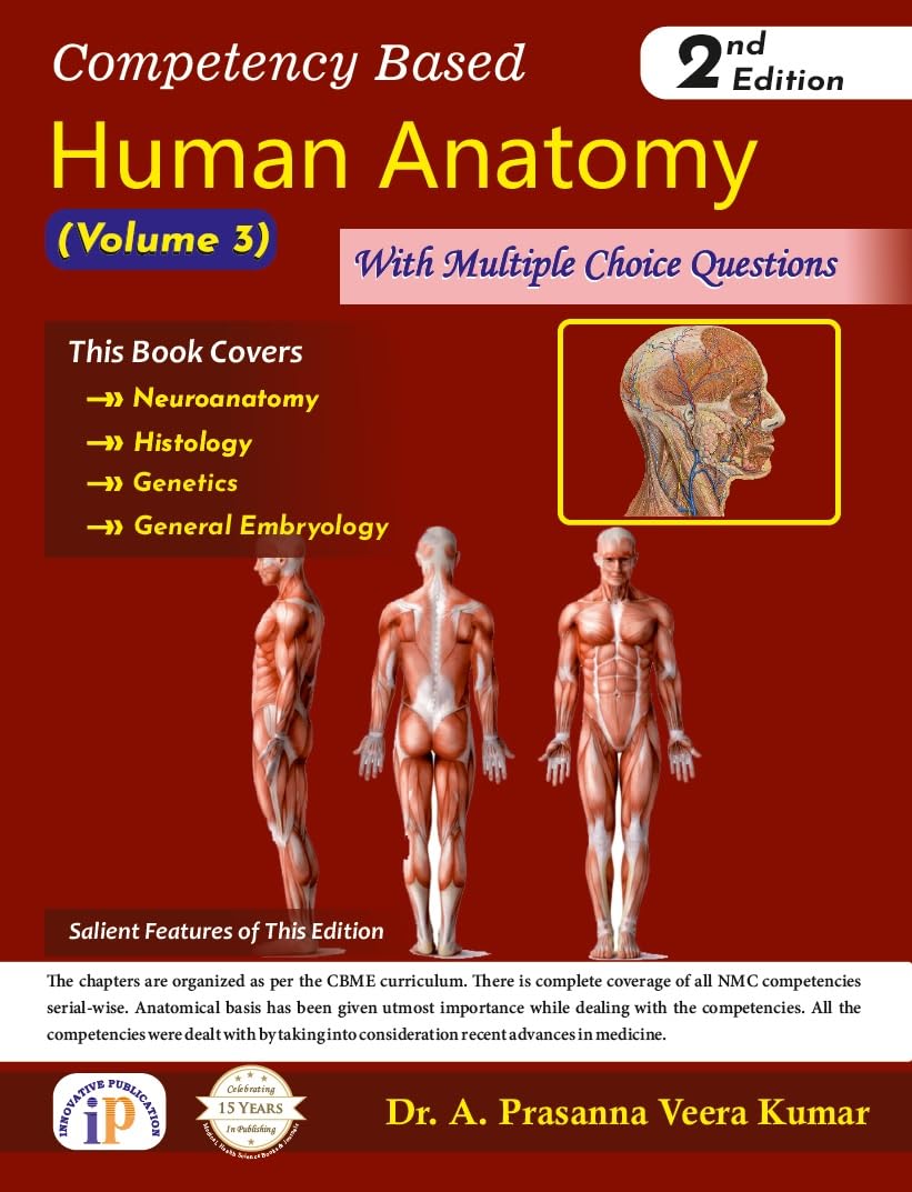 Competency Based Human Anatomy Volume III (Second Edition)