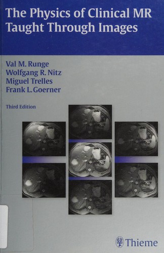 Physics of Clinical MR Taught Through Images