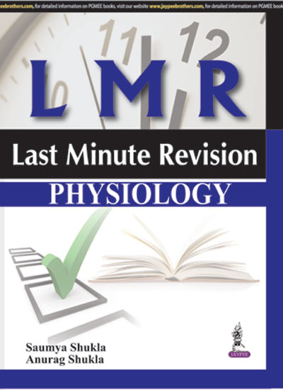 LMR:LAST MINUTE REVISION PHYSIOLOGY 1st Edition 2015
